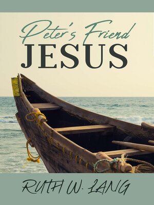 cover image of Peter's Friend Jesus